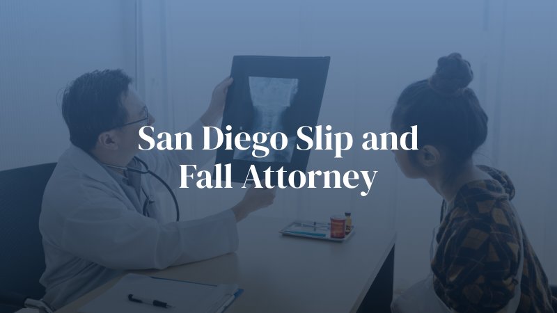 San Diego Slip and Fall Attorney