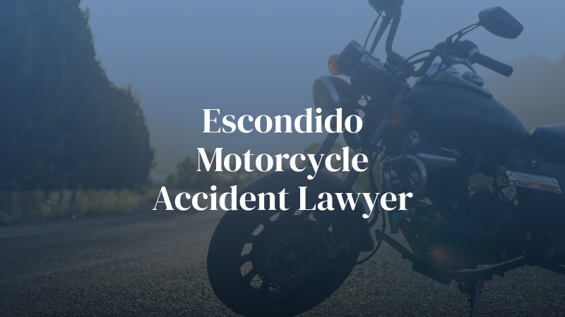 Escondido Motorcycle Accident Lawyer
