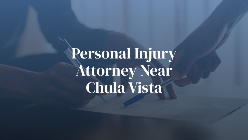 Personal Injury Attorney Near Chula Vista